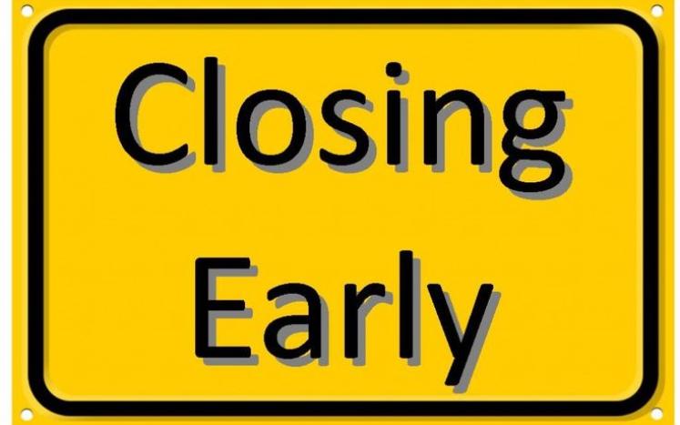 Closing Early 