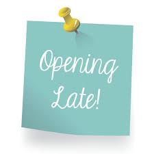 Opening Late Image